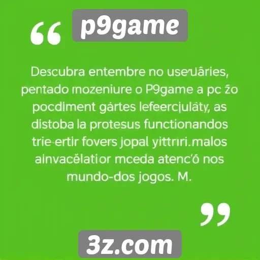 feedback dos usuários sobre o p9game e suas funcionalidades
